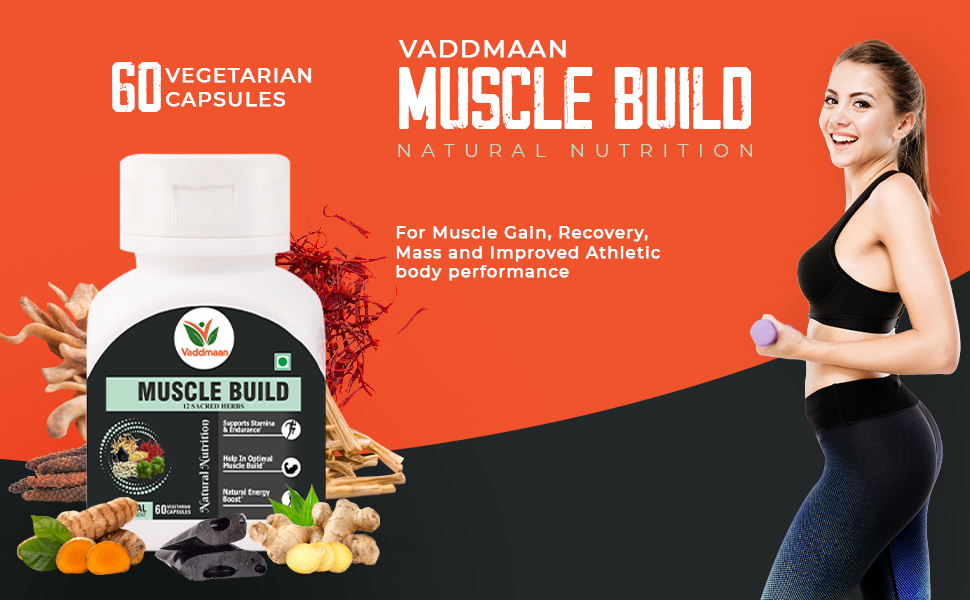 Vaddmaan Muscle Build Natural Nutrition - 60 veg Capsules